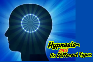 Explore Hypnosis and Different Types for Personal Growth